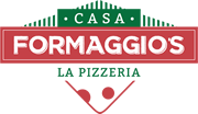 Casa FORMAGGIO'S La Pizzeria